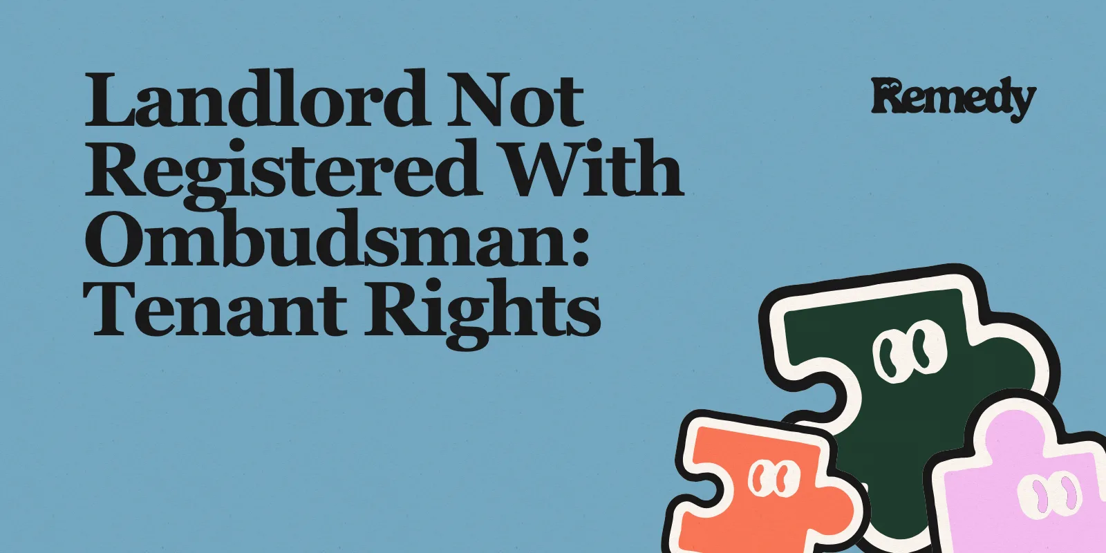 Landlord Not Registered With Ombudsman: Tenant Rights