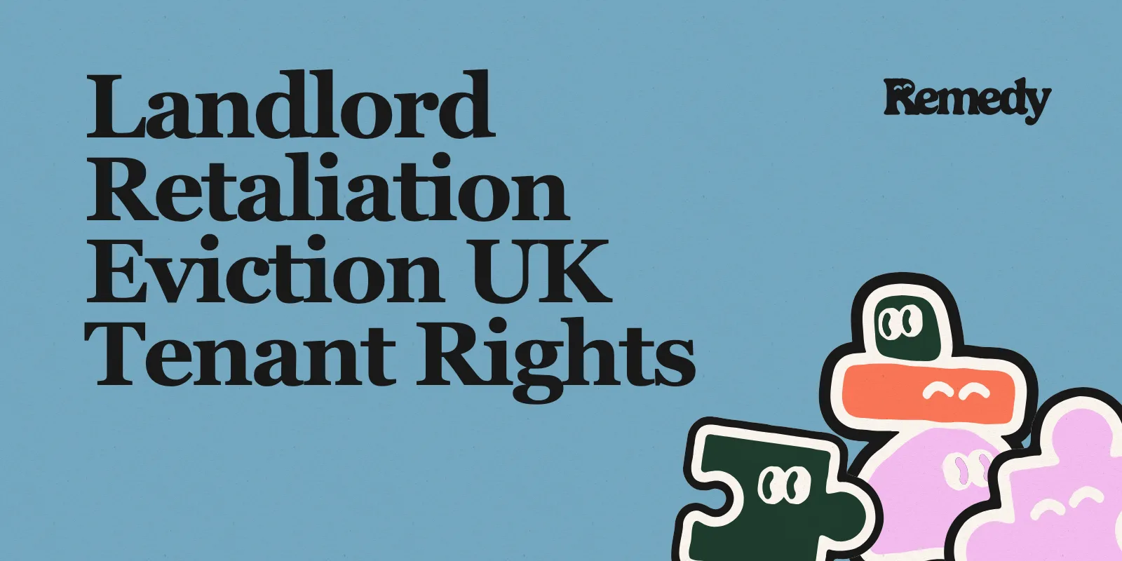 Landlord Retaliation Eviction UK Tenant Rights