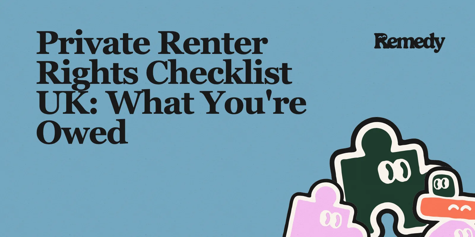 Private Renter Rights Checklist UK: What You're Owed